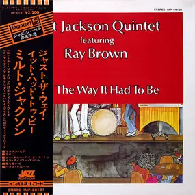 Milt Jackson Quintet - Just The Way It Had To Be