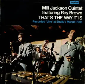 Milt Jackson Quintet - That's the Way It Is