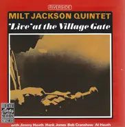 Milt Jackson Quintet - 'Live' At The Village Gate