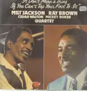 LP - Milt Jackson & Ray Brown & Cedar Walton & Mickey Roker - It Don't Mean A Thing If You Can't Tap Your Foot To It