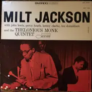 Milt Jackson With John Lewis , Percy Heath , Kenny Clarke , Lou Donaldson And The Thelonious Monk Q - Milt Jackson With John Lewis, Percy Heath, Kenny Clarke, Lou Donaldson And The Thelonious Monk Quin