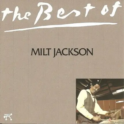 Milt Jackson - The Best Of Milt Jackson