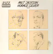 Milt Jackson, Horace Silver - Jazz Magazine: Milt Jackson