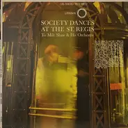 Milt Shaw And His Orchestra - Society Dances To Milt Shaw And His Orchestra At The St. Regis