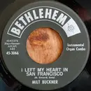 7'' - Milt Buckner - I Left My Heart In San Francisco / All Blues
