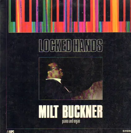 Milt Buckner - Locked Hands