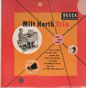 Milt Herth Trio - piano, organ, drums