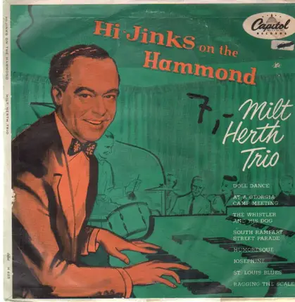 Milt Herth Trio - Hi-Jinks On The Hammond