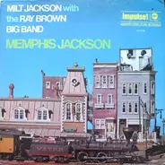 Milt Jackson With The Ray Brown Big Band - Memphis Jackson