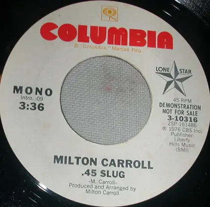 Milton Carrol - .45 Slug