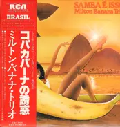 Milton Banana Trio - Samba é Isso