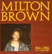 Milton Brown - Falling From A Great Height
