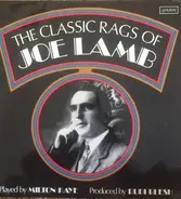 Milton Kaye - The Classic Rags Of Joe Lamb