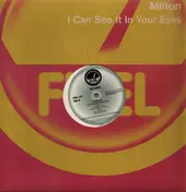 Milton - I Can See It In Your Eyes