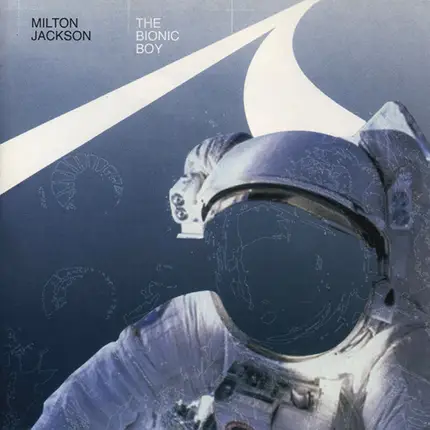 Milton Jackson - The Bionic Boy