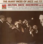 Milton Mezzrow - The Many Faces Of Jazz Vol. 12 / Milton Mezz Mezzrow Vol. 2