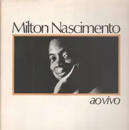 Milton Nascimento - Ao Vivo