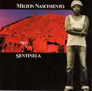 CD - Milton Nascimento - Sentinela