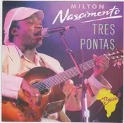 Milton Nascimento - Tres Pontas