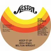 Milton Wright - Keep It Up