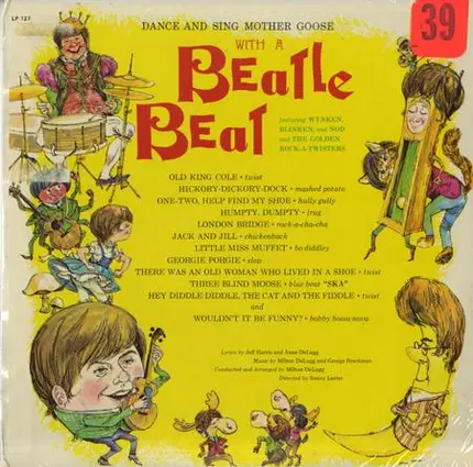 Milton DeLugg And His Orchestra - Dance And Sing Mother Goose With A Beatle Beat