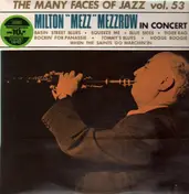 Milton Mezz Mezzrow - In Concert - The Many Faces Of Jazz vol. 53