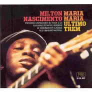 Milton Nascimento - Maria Maria Ultimo Tre
