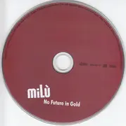 CD - miLù - No Future In Gold - Digipak