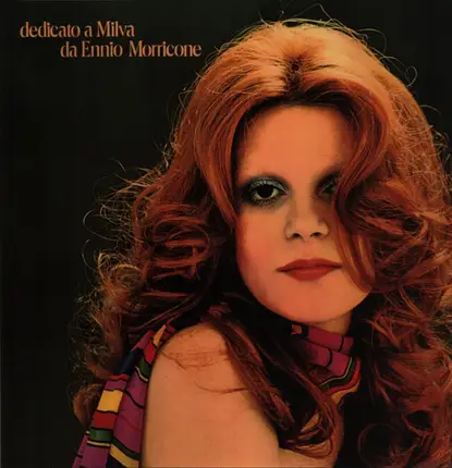 Milva , Ennio Morricone - Dedicato A Milva Da Ennio Morricone