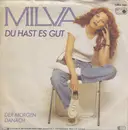 7'' - Milva - Du Hast Es Gut / Der Morgen Danach
