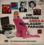 Milva / Wyn Hoop / Andrea Horn a.o. - Die Große Ariola Schlagerparade