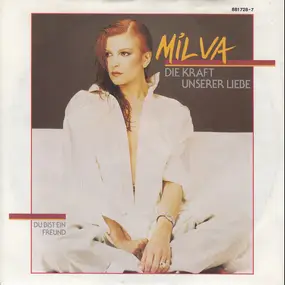 Milva - Die Kraft Unserer Liebe