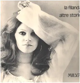 Milva - La Filanda E Altre Storie