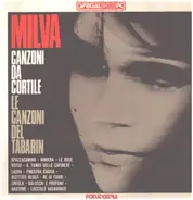Milva - Le Canzoni Del Tabarin - Canzoni Da Cortile