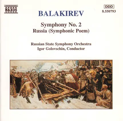 Mily Balakirev - Symphony No. 2 / Russia (Symphonic Poem)