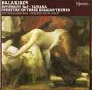 CD - Balakirev - Symphony No 2 ∙ Tamara ∙ Overture On Three Russian Themes
