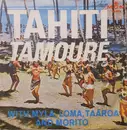 7inch Vinyl Single - Mila , Loma , Taaroa And Morito - Tahiti Tamouré