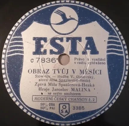 Míla Spazierová-Hezká , Jaroslav Malina Se Svým Orchestrem - Píseň O Malém Námořníčku / Obraz Tvůj V Měsíci