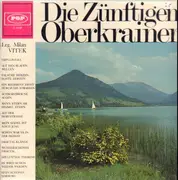 12inch Vinyl Single - Milan Vitek, Die Zünftigen Oberkrainer - Die Zünftigen Oberkrainer
