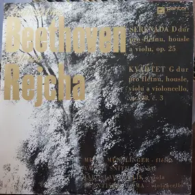 Milan Munclinger - Serenáda D Dur Pro Flétnu, Housle A Violu, Op. 25 / Kvartet G Dur Pro Flétnu, Housle, Violu A Violo