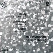 LP - Milan Stibilj , Makoto Shinohara , Peter Schat , Les Percussions De Strasbourg - Épervier De Ta Faiblesse / Alternances / Signalement