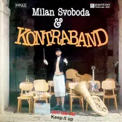 Milan Svoboda & Kontraband - Keep It Up
