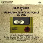 Milan Svoboda & The Polish-Czech Big Band - Interjazz 5