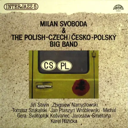 Milan Svoboda & The Polish-Czech Big Band - Interjazz 5