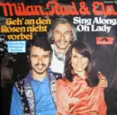 7inch Vinyl Single - Milan, Paul & Ela - Geh' An Den Rosen Nicht Vorbei