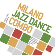 Milano Jazz-dance Combo - Milano Jazz-dance Combo