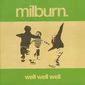 Milburn - Well Well Well