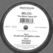 Milch - The Motor Years EP