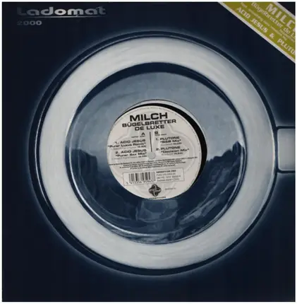 Milch - Buegelbretter de luxe (Acid Jesus & Plutone Mixes)