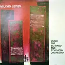LP - Milcho Leviev - Music For Big Band And Symphony Orchestra